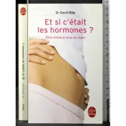 Et si c'etait les hormones?