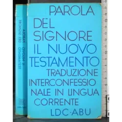 Parola del Signore. Il Nuovo Testamento