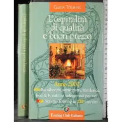 L'ospitalità di qualità e buon prezzo. Anno 2002