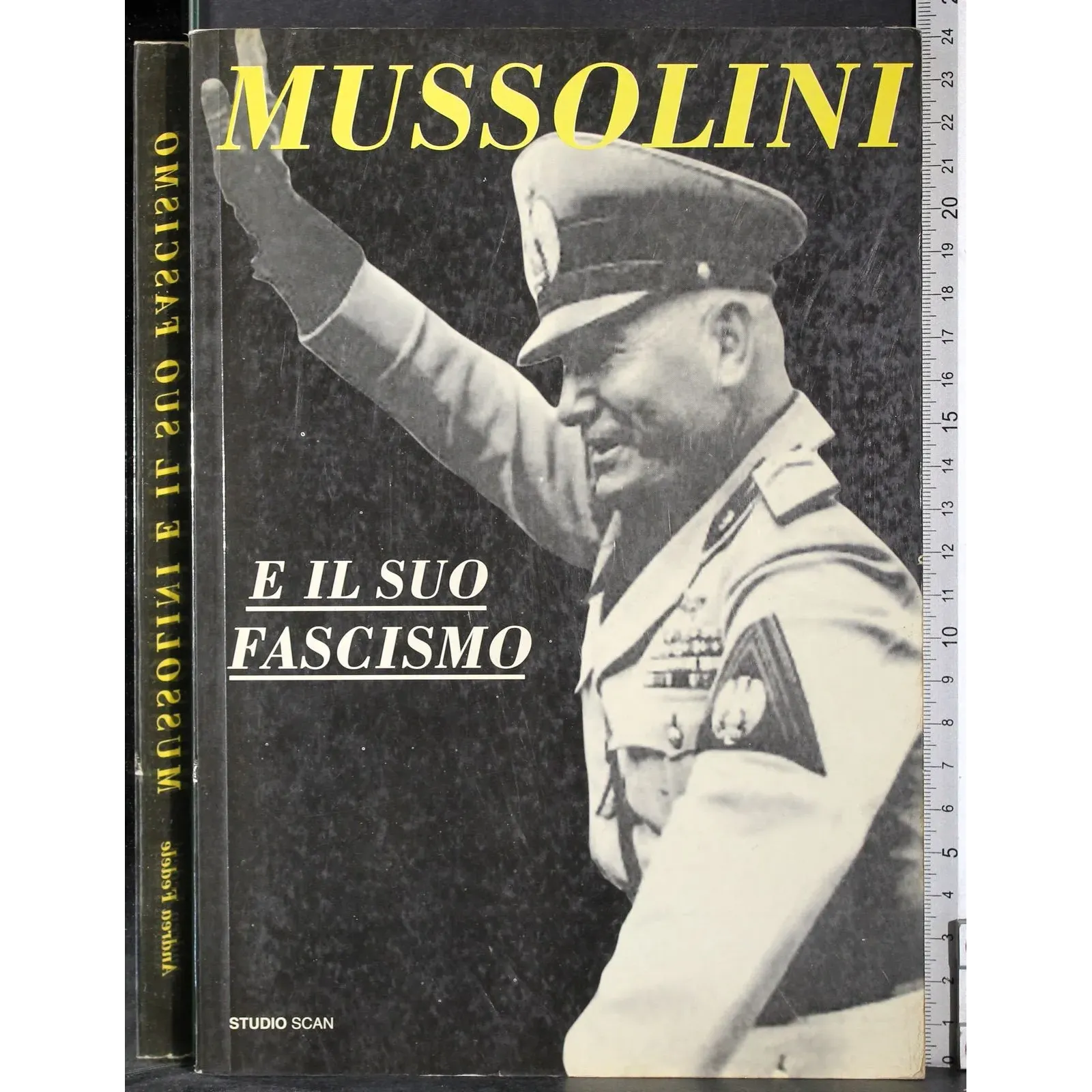 Mussolini e il suo fascismo