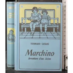 Marchino. Avventure d'un asino