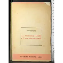 La Santissima Trinità e la vita soprannaturale