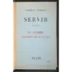 Servir. Vol 3. La guerre ( Septembre 1939-19 Mai 1940)