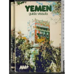 Yemen. Guida vissuta