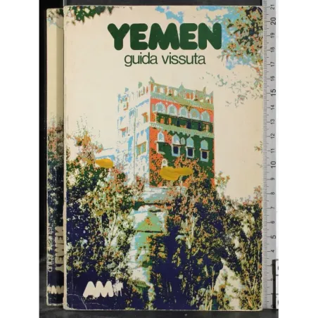 Yemen. Guida vissuta