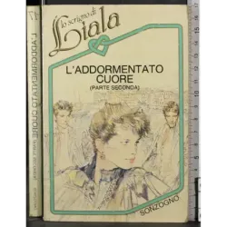 L'addormentato cuore (parte seconda)