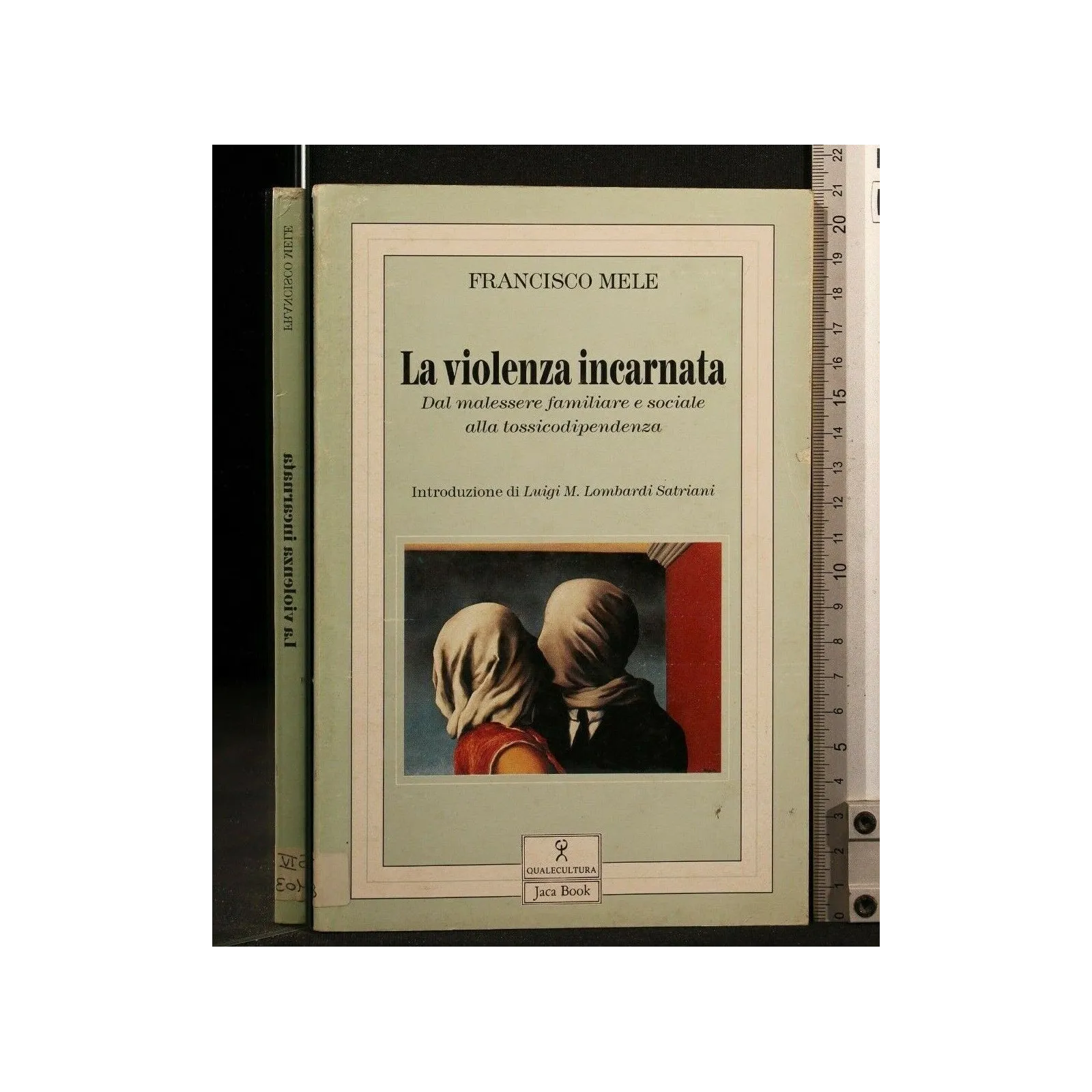 LA VIOLENZA INCARNATA