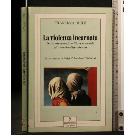 LA VIOLENZA INCARNATA