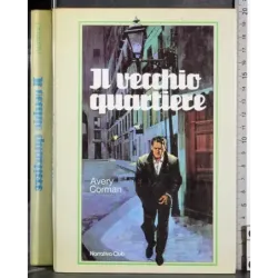 Il vecchio quartiere