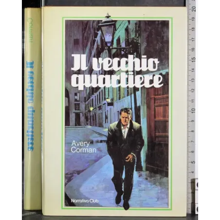 Il vecchio quartiere