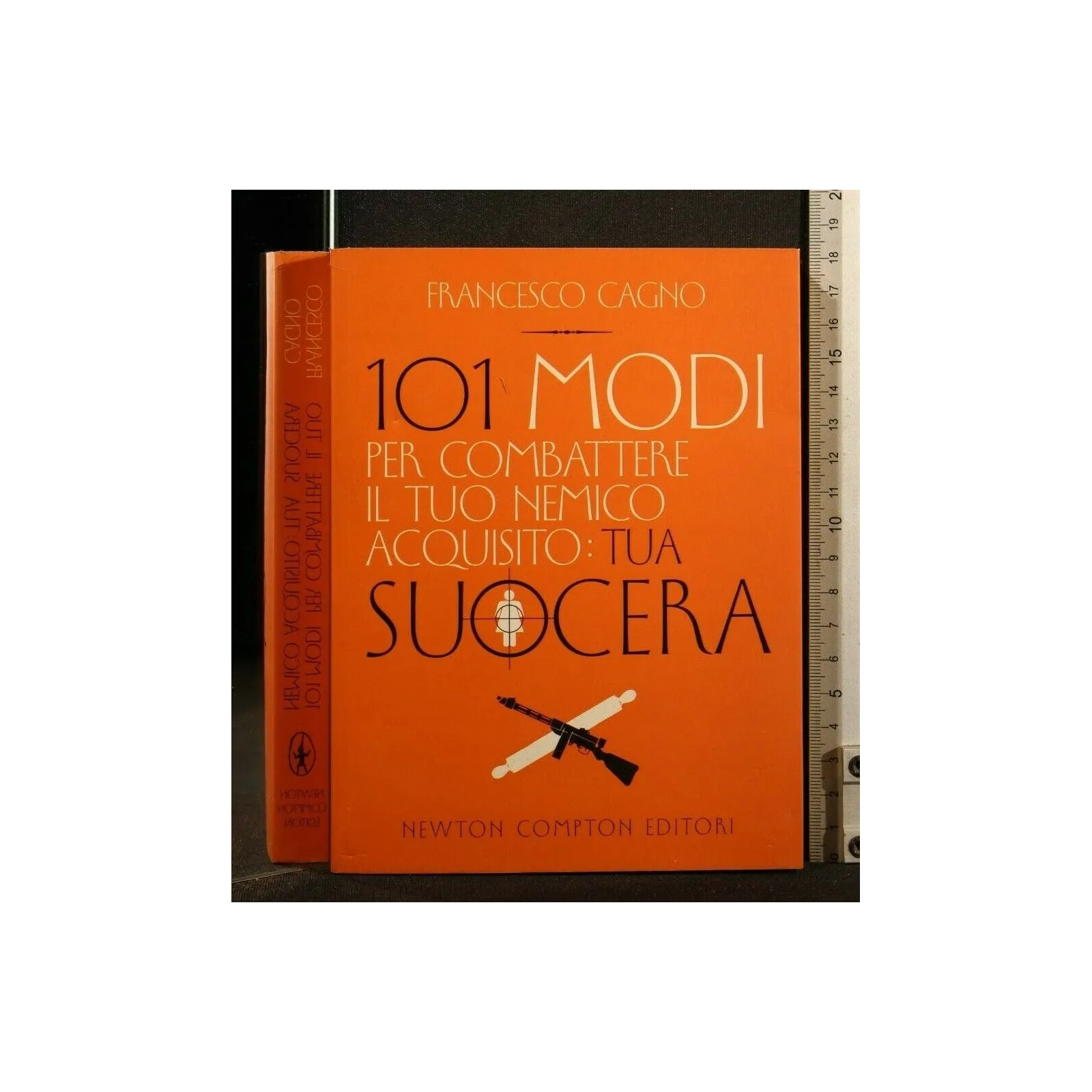 101 MODI PER COMBATTERE IL TUO NEMICO ACQUISITO: TUA SUOCERA