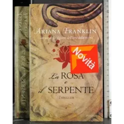 La rosa e il serpente