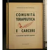 COMUNITA' TERAPEUTICA E CARCERE