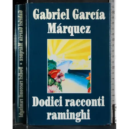 Dodici racconti raminghi