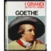 I Grandi di tutti i tempi. Goethe