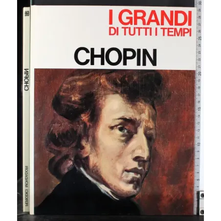 I Grandi di tutti i tempi. Chopin