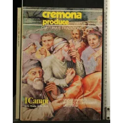 CREMONA PRODUCE CULTURA E TRADIZIONE APRILE/GIUGNO 1985