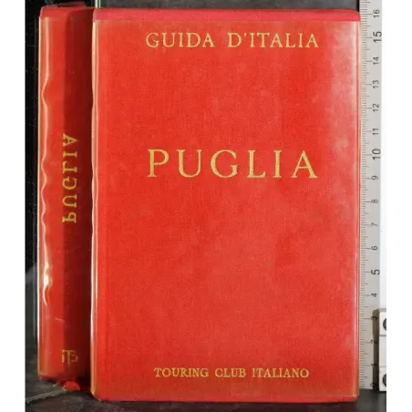 Guida d'Italia. Puglia