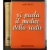 Vi parla il medico della radio. Prima serie