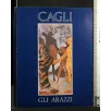 CAGLI GLI ARAZZI