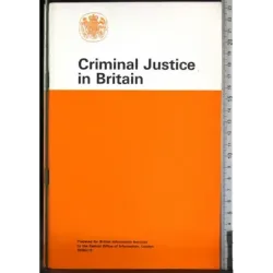 Criminal Justice in Britain
