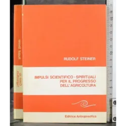 Impulsi scientifico spirituali per agricoltura
