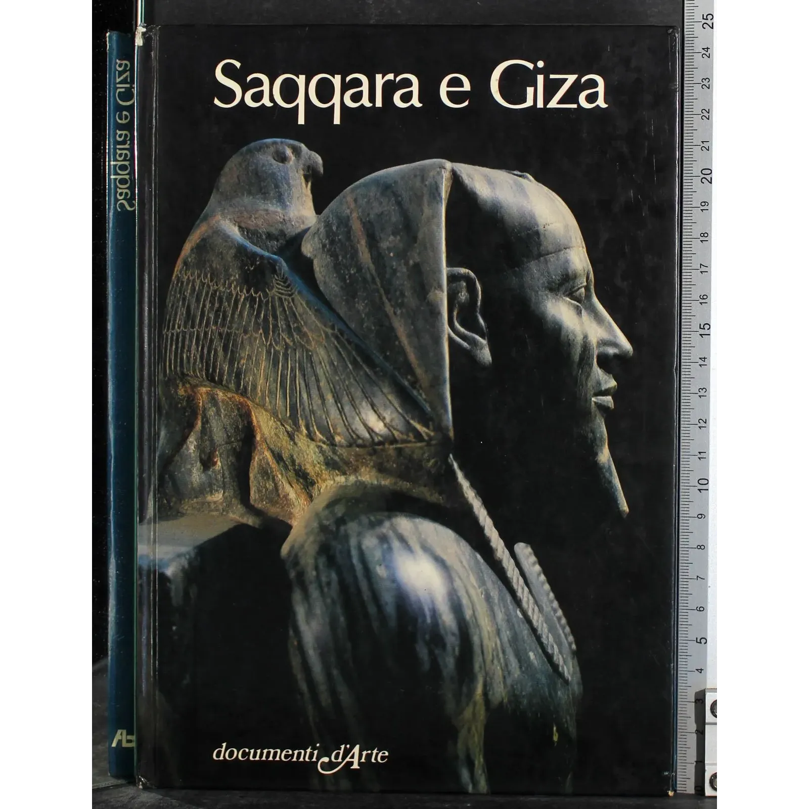 Documenti d'arte. Saqqara e Giza