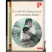 Lemal-developpement en Amerique latine