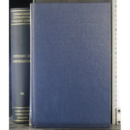 Dizionario Biografico degli italiani Vol 40