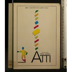 ATTI DEL CONVEGNO NAZIONALE CITTADINO VOLONTARIO MILANO 8-9