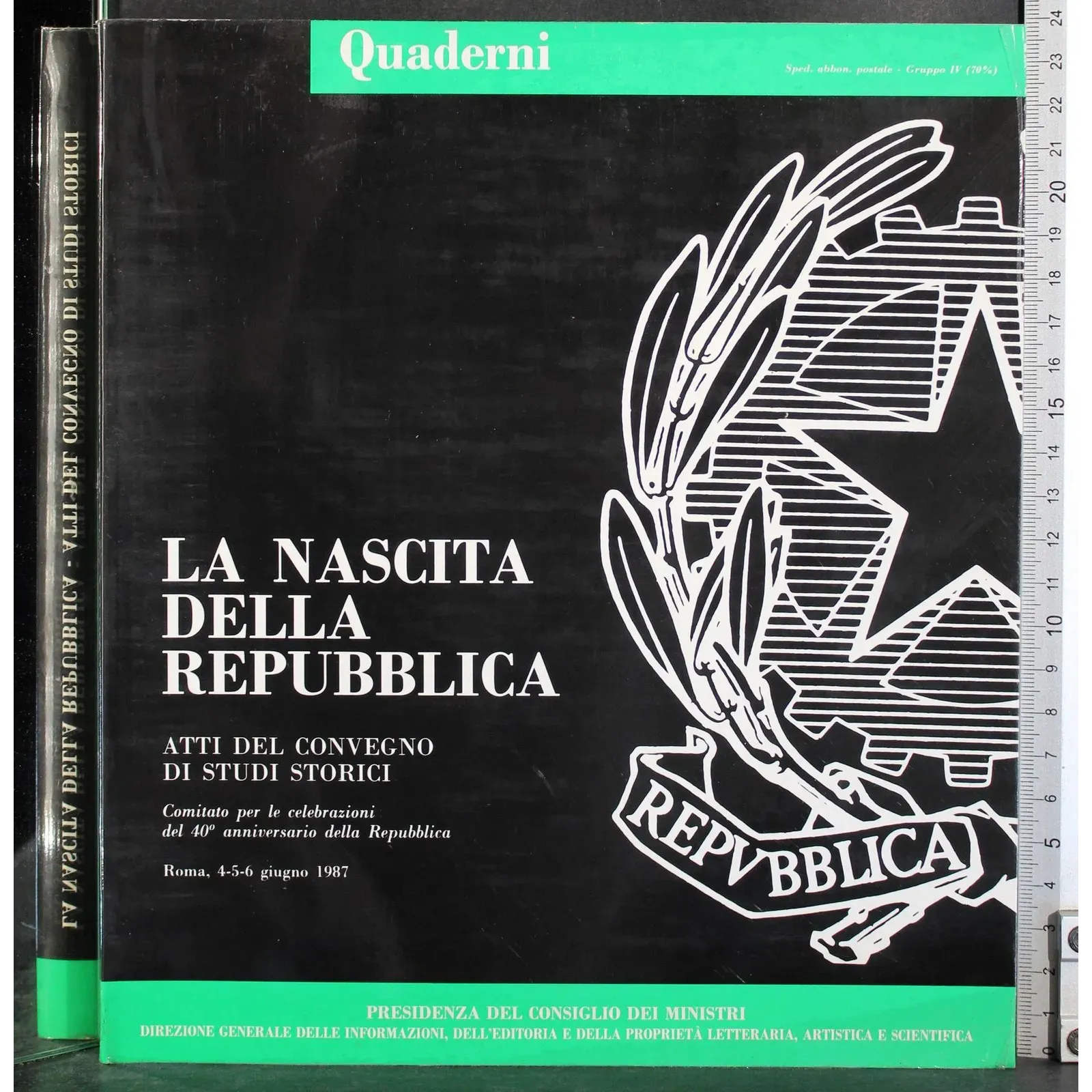 Nascita Repubblica. Atti del convegno di studi storici
