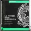 Nascita Repubblica. Atti del convegno di studi storici