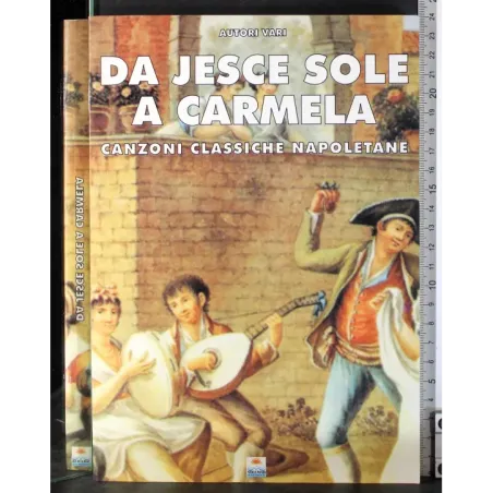 Da Jesce sole a Carmela