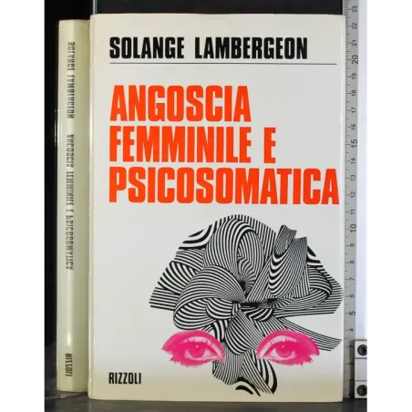 Angoscia femminile e psicosomatica