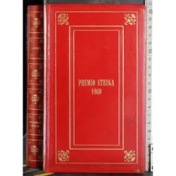 Premio Strega 1960. La ragazza di Bube