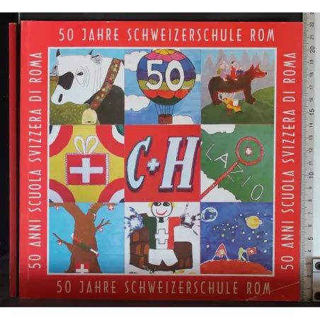 50 jahre schweizerschule rom