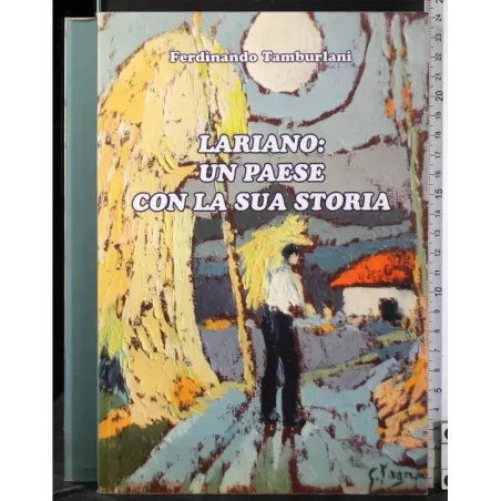 Lariano: un paese con la sua storia