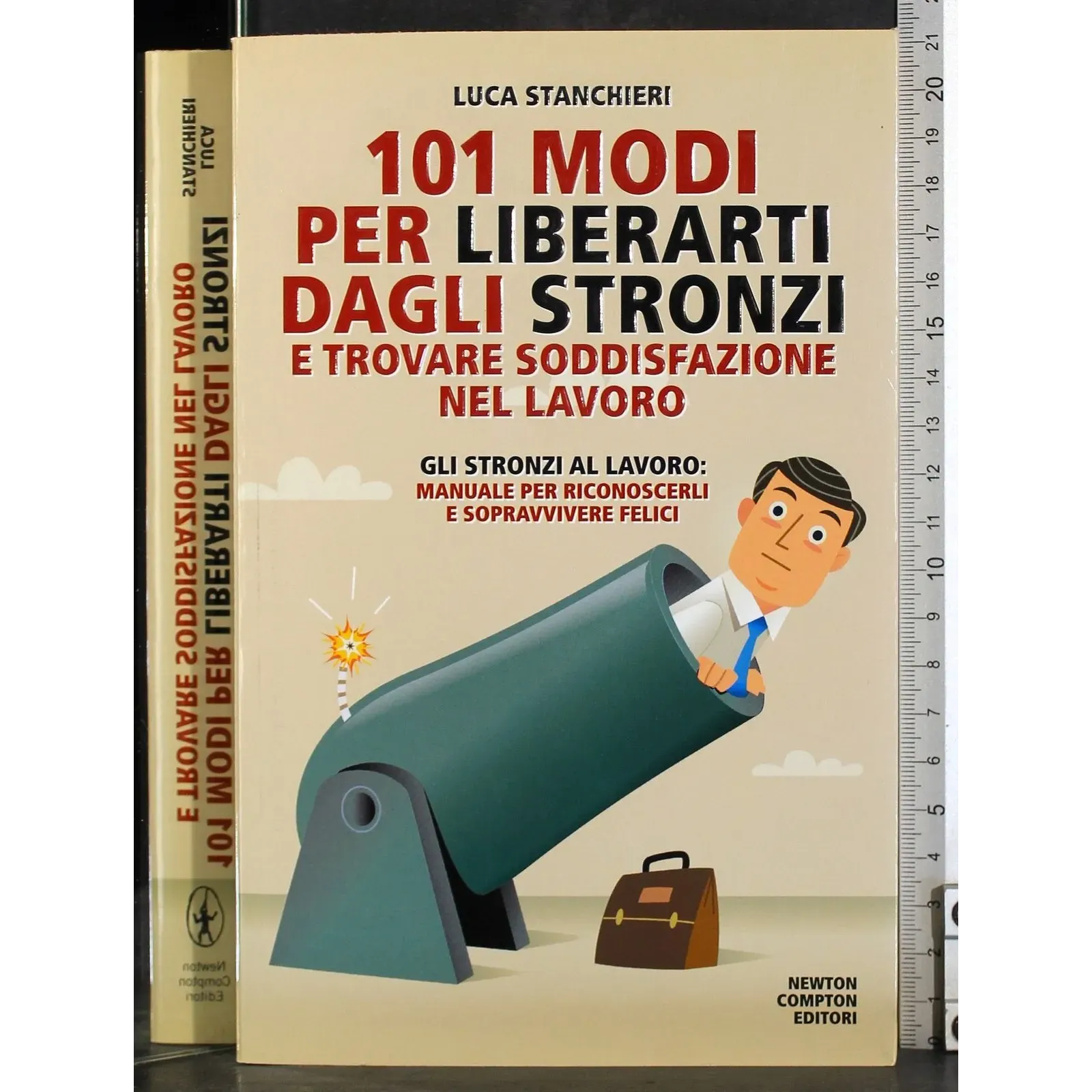 101 Modi per liberarsi dagli stronzi