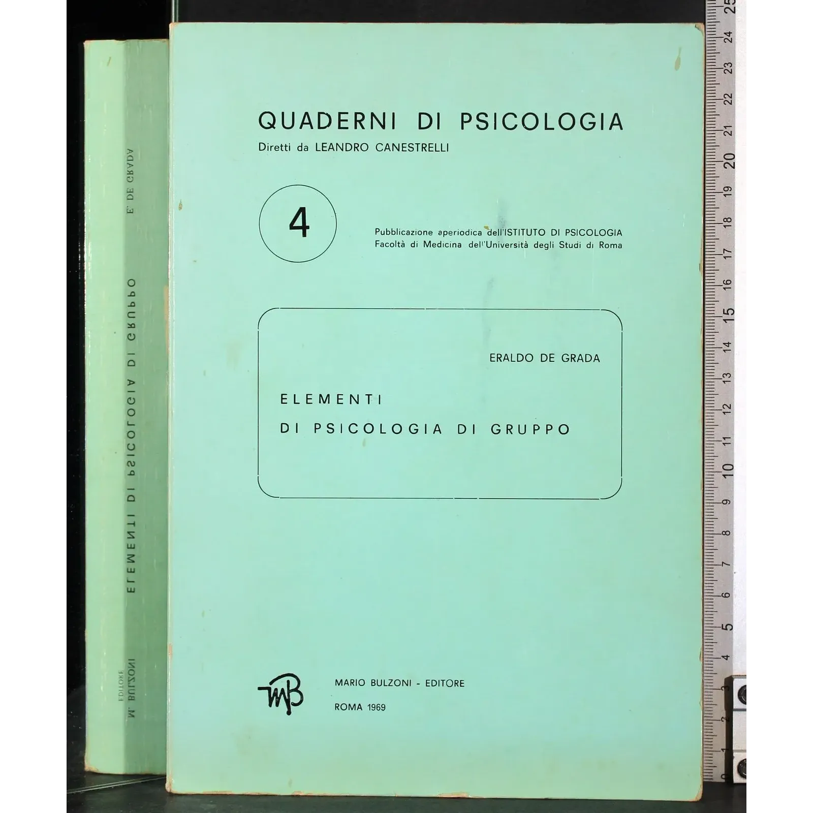 Quaderni di psicologia 4. Elementi di psicologia di gruppo