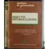 Studiare da giornalista III. Diritto Informazione