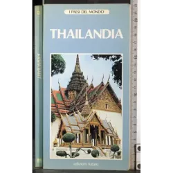 I paesi del mondo. Thailandia