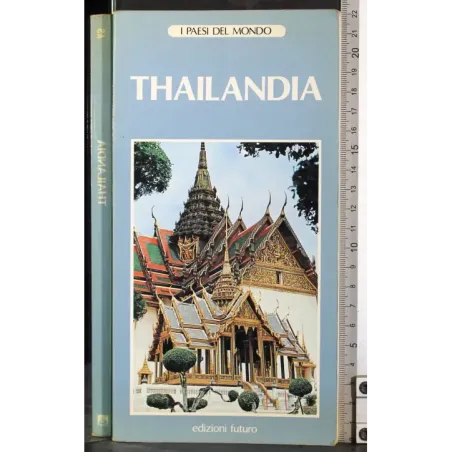 I paesi del mondo. Thailandia