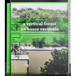 A vertical forest. Un bosco verticale
