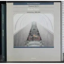 Mario Botta. Architetture 1960-1985