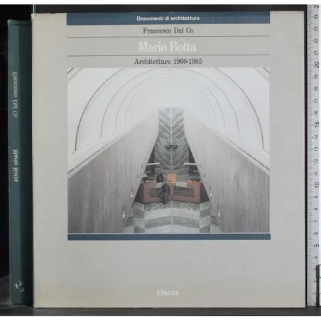 Mario Botta. Architetture 1960-1985
