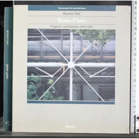 Renzo Piano. Progetti e architettura 1964-1983