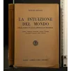 LA INTUIZIONE DEL MONDO