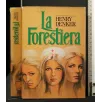 LA FORESTIERA
