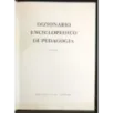 Dizionario Enciclopedico di Pedagogia. 4 Volumi