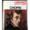 I Grandi di tutti i tempi. Chopin